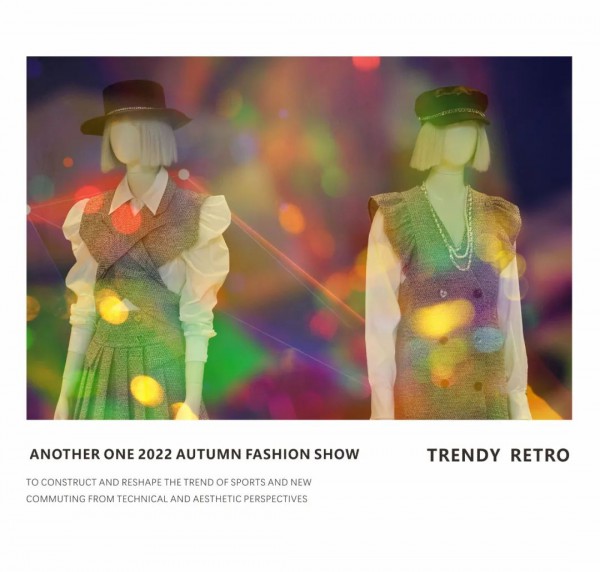 复古·新潮 | ANOTHER ONE 2022秋季新品发布会圆满成功