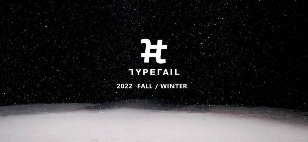 “ 街头社交“品牌 TYPETAIL发布最新2022秋冬系列